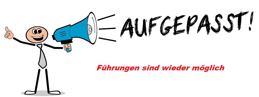 Führungen sind wieder möglich